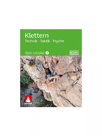 ROTHER | Buch - Alpin-Lehrplan 2: Klettern - Technik, Taktik, Psyche | 